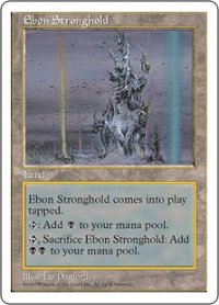 【JPN/5ED】漆黒の要塞/Ebon Stronghold