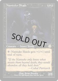 【JPN/TOR】ナントゥーコの影/Nantuko Shade