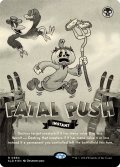 【ENG/SLD/FOIL★】致命的な一押し/Fatal Push『ボーダーレス』『モノクロ』