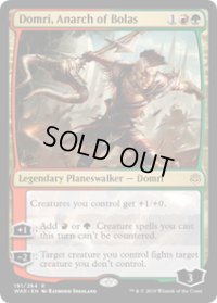 【ENG/WAR】ボーラスの壊乱者、ドムリ/Domri, Anarch of Bolas 『R』  [マルチ]