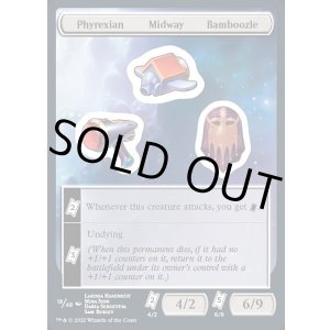 画像: 【ENG/UNF】Phyrexian Midway Bamboozle【18】【ステッカー】