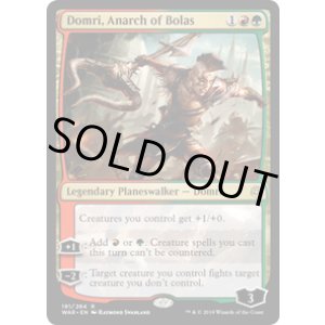 画像: 【ENG/WAR】ボーラスの壊乱者、ドムリ/Domri, Anarch of Bolas 『R』  [マルチ]